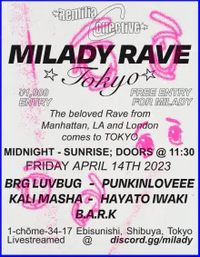 Milady Rave: Tokyo, April 2023