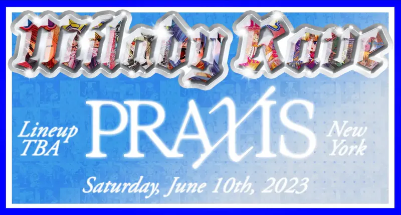 File:Milady Rave Praxis.jpeg