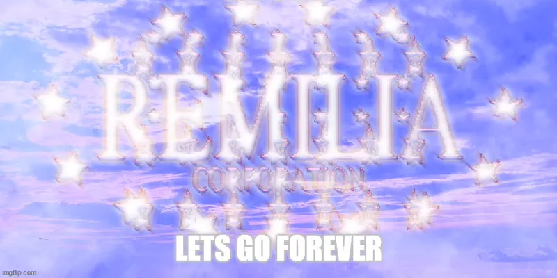File:Remilia Lets Go Forever.jpeg