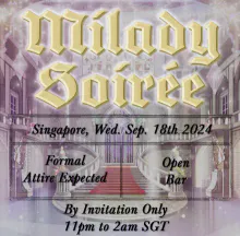 Milady Soiree: Singapore, September 2024