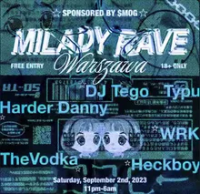Milady Rave: Warsaw, September 2023